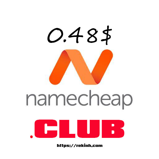 Mã Giảm Giá Tên Miền .CLUB Chỉ 0.48$ . INFO 1.99$ Tại Namecheap