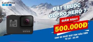 Gopro Hero 7 Giảm Giá 2 triệu đồng